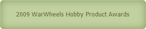 2009 WarWheels Hobby Product Awards